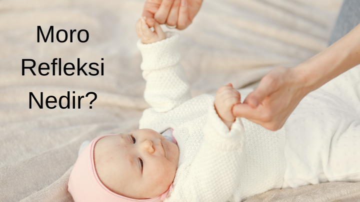 Moro Refleksi Nedir?
