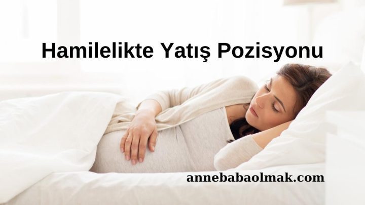 Hamilelikte Yatış Pozisyonu; Resimli