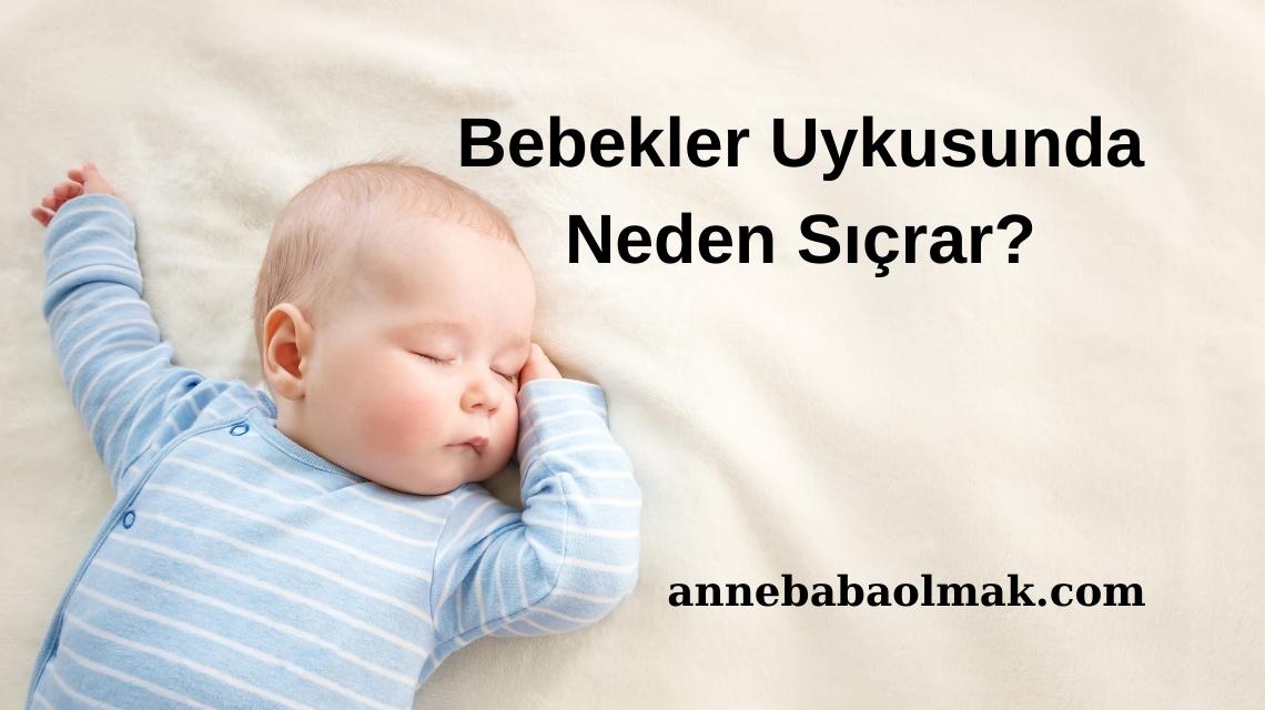 Bebekler Uykusunda Neden Sıçrar?